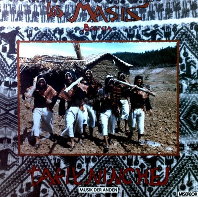 Los Masis - Takiyninchej - Musik Der Anden LP (VG+/VG+) '*