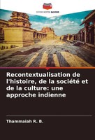 Thammaiah R. B. | Recontextualisation De L'histoire, De La SociéTé Et De La...