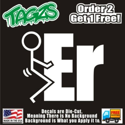 Fu*k Er Funny DieCut Vinyl Window Decal Sticker Car Truck SUV JDM | eBay
