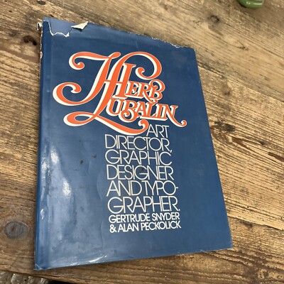 Herb Lubalin : Art Director, Graphic Designer and Typographer by