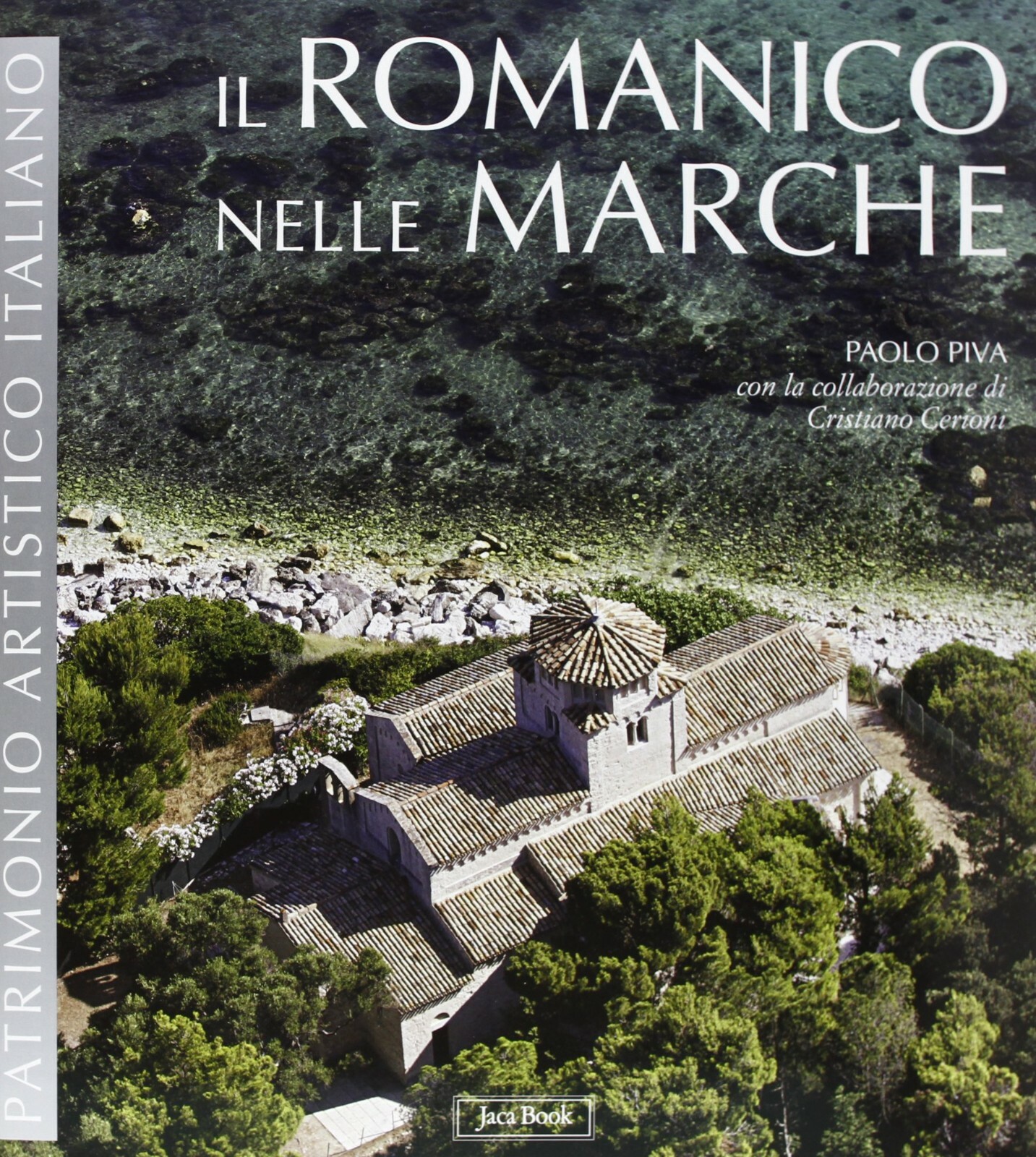 Il romanico nelle Marche di Paolo Piva