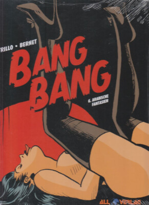 Bang Bang Comic Nr. 1, 2, 3, 4, 5 + 6 zur Auswahl Hardcover von Trillo / Bernet