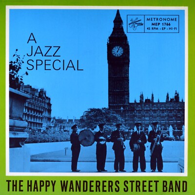 7'' THE HAPPY WANDERERS STREET BAND A Jazz Special METRONOME EP DK 1957 like NEW!