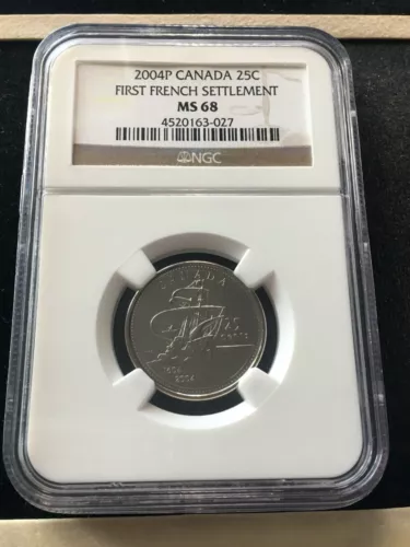 2004P  ,1st French Stlmnt.  NGC Graded Canadian, ¢25 Cent, **MS-68** #003