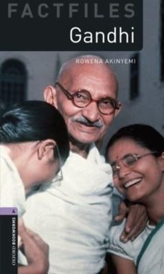 Oxford Bookworms Factfiles: Gandhi : Level 4: 1400-Word Vocabular