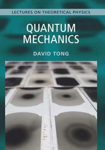 Quantum Mechanics: Volume 3 Lectures on Theoretical Physics Tong Paperback - Image 5