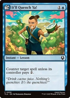 It'll Quench Ya! NM MTG Avatar: The Last Airbender [TLA] Blue Near Mint Regular