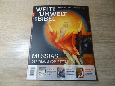 Welt und Umwelt der Bibel 2/2017 - Messias. Der Traum vom Retter / Magazin