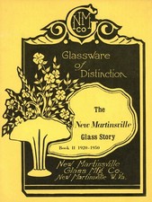 New Martinsville Art and Pressed Glass - History Patterns / RARE Signed Book