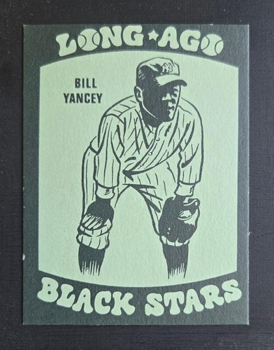 1978 Laughlin Long Ago Black Stars #30 Bill Yancey - NY Black Yankees - EXNM