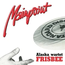 Mainpoint - Alaska Wartet / Frisbee (7")