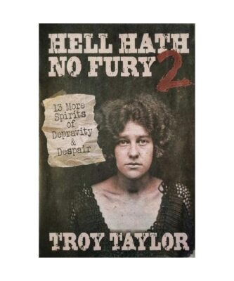 Hell Hath No Fury 2, Troy Taylor
