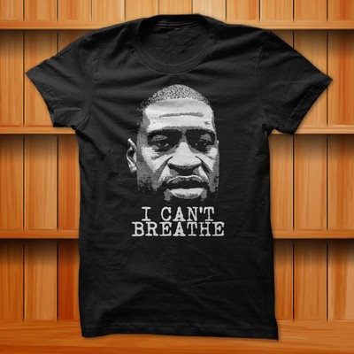 I Can't Breathe George Floyd Justice T-Shirt Black 100% ...
