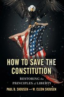 Paul B. Skousen (U. A.) | How To Save The Constitution | Taschenbuch | Englisch