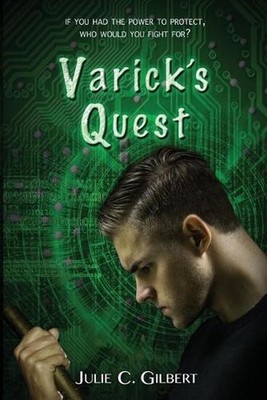 Varick's Quest by Julie C. Gilbert (English) Paperback Book