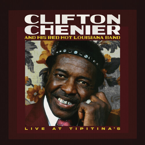 Clifton Chenier & Hi - Live at Tipitina's / June 7, 1980 - Rusty Marble [New Vin - Imagen 1 de 1