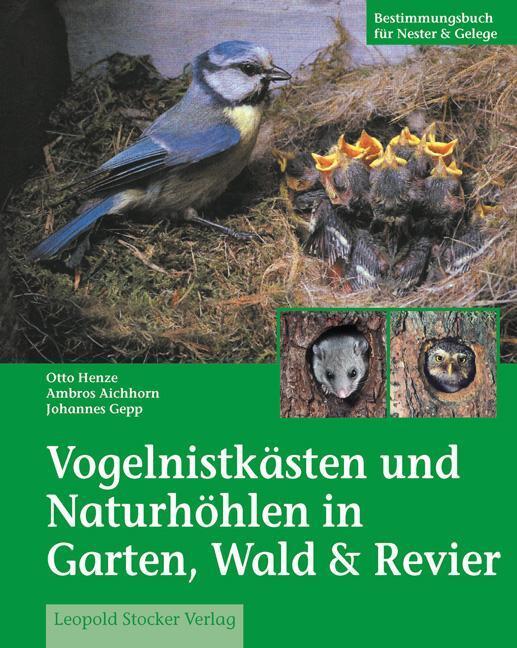 Thumbnail - Vogelnistkästen In Garten & Wald Bestimmungsbuch Für Nester Und Gelege