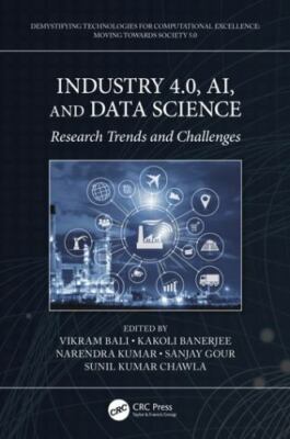 Industry 4.0, AI, and Data Science : Research Trends and Challenges, Hardcove...