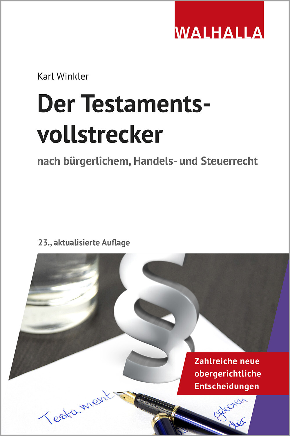 Karl Winkler / Der Testamentsvollstrecker