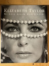 Elizabeth Taylor: My Love Affair with Jewelry Hardcover by Taylor & Peltason Elizabeth Taylor: My Love Affair with Jewelry Hardcover by Taylor & Peltason