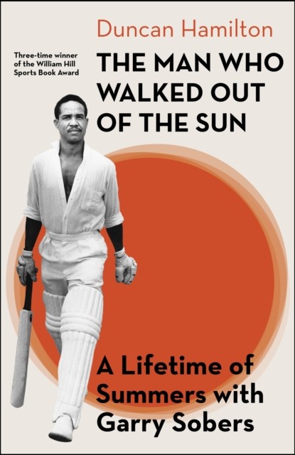 The Man Who Walked Out of the Sun by Duncan Hamilton Hardback - Image 3