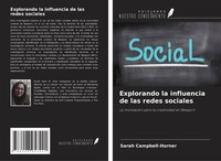Sarah Campbell-Horner | Explorando La Influencia De Las Redes Sociales | Buch