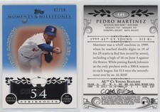 2008 Moments & Milestones Blue /10 Pedro Martinez (1999 AL Cy Young 313 Ks) HOF