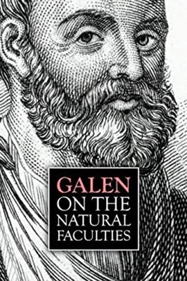 Galen, On the Natural Faculties Paperback Claudius Galenus