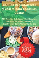 Comida Reconfortante Y Casera Para Todos Los Gustos Ana Isabel FernáNdez Buch