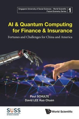 Ai & Quantum Computing For Finance & Insurance: Fortunes And Challenges For ...