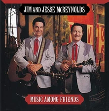 Music Among Friends by Jim & Jesse [Audio CD]