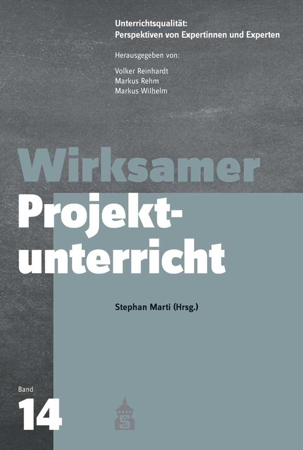 Thumbnail - Wirksamer Projektunterricht, Stephan Marti