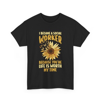 Social Worker T-Shirt Motivational Quote Sunflower Butterfly Graphic Tee Unique