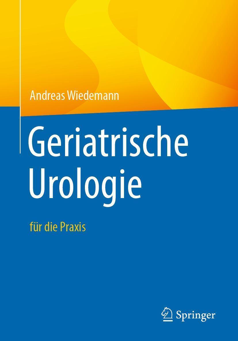 Thumbnail - Geriatrische Urologie | Andreas Wiedemann | Für Die Praxis |
