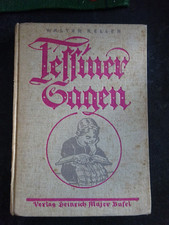 Tessiner Sagen Walter Keller 1930 altdeutsche Schrift