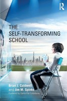 Brian J. Caldwell (U. A.) | The Self-Transforming School | Taschenbuch (2013)