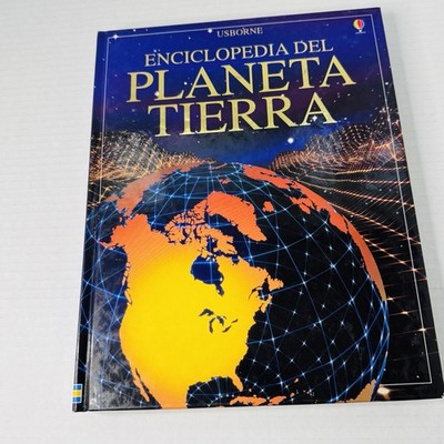 Encyclopdia Del Planeta Tierra Usborne By Anna Claybourne Hardback Spanish Ed.