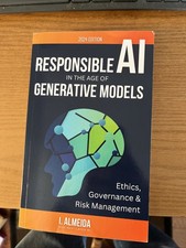 Responsible AI in the Age of Generative Models: Governance, Ethics and Risk: