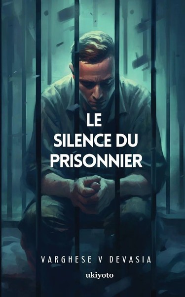 Le Silence Du Prisonnier | Varghese V Devasia | Taschenbuch | FranzöSisch | 2023-image