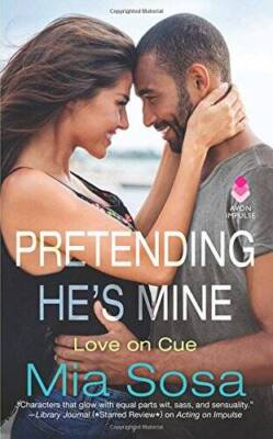 Pretending Hes Mine (Love on Cue) - Mass Market Paperback - VERY GOOD