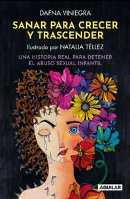 Sanar y crecer para trascender By Dafna Viniegra Spanish Book Brand New