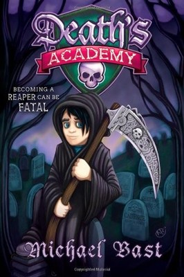 DEATH'S ACADEMY By Michael Bast *Excellent Condition*
