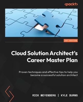 Cloud Solution Architect's Career Master Plan Rick Weyenberg (u. a.) Taschenbuch