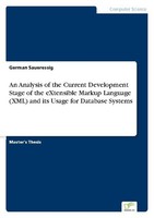 An Analysis Of The Current Development Stage Of The Extensible Markup Language (