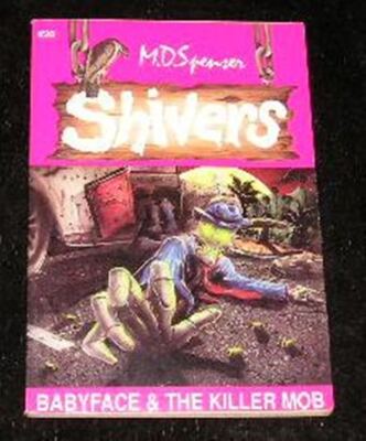 Shivers. Babyface & der Killermob