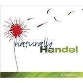 George Frederick Handel - Naturally Handel (2013)