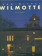WILMOTTE RAMBERT FRANCIS EDITIONS DU REGARD 1996 