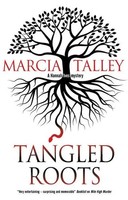 Talley, M: Tangled Roots | Marcia Talley | Englisch | Buch | Gebunden | 2019