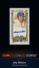 26 Topps Bunt DIGITAL A&G Mini Signature ICONIC Billy Williams