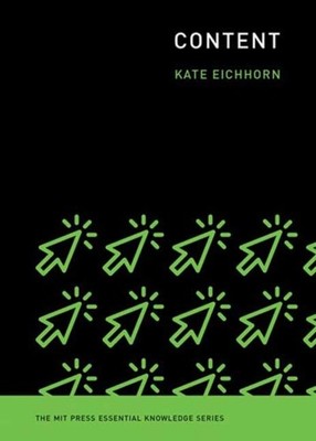 Content by Kate Eichhorn (Paperback Book)